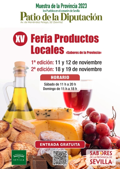 XV Feria de Productos Locales &lsquo;Sabores de la Provincia de Sevilla&rsquo; (1&ordf; edici&oacute;n), este s&aacute;bado 11, y el domingo 12 de noviembre