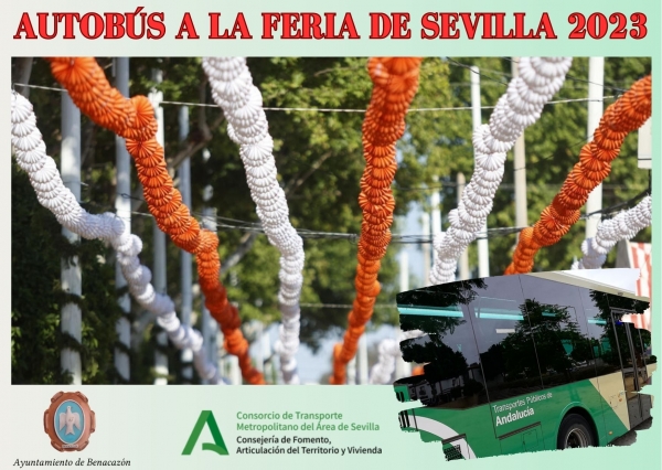 Servicio de autob&uacute;s directo a la Feria de Sevilla 2023 desde Benacaz&oacute;n