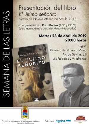 Ma&ntilde;ana se presenta El &uacute;ltimo se&ntilde;orito en Los Palacios, en uno de los lugares en los que se desarrolla la trama