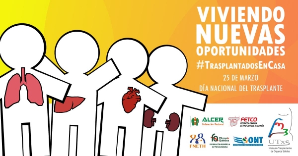 Las personas trasplantadas lanzan la campa&ntilde;a &ldquo;Viviendo nuevas oportunidades: #TrasplantadosEnCasa&rdquo; en el D&iacute;a Nacional del Trasplante