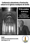 El arquitecto sevillano Honorio Aguilar ofrece el martes la conferencia &laquo;La iluminación natural en los templos mudéjares&raquo;