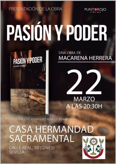 Gines acoge esta tarde la presentaci&oacute;n de la novela 'Pasi&oacute;n y poder', de Macarena Herrera